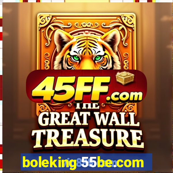 boleking 55be.com